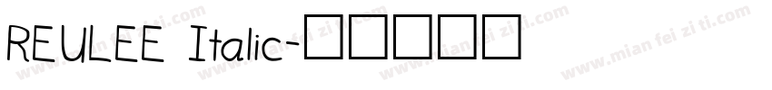 REULEE Italic字体转换
